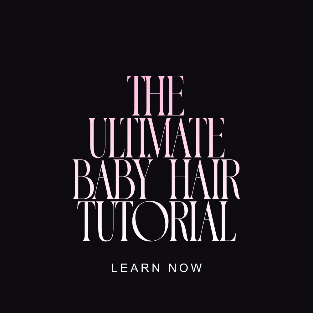 Baby Hair Tutorial